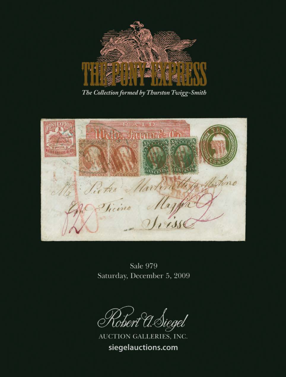 The Pony Express Collection formed by Thurston Twigg-Smith — Siegel Auction Galleries